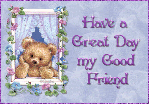 Good day friend