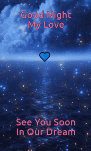 Good night my love