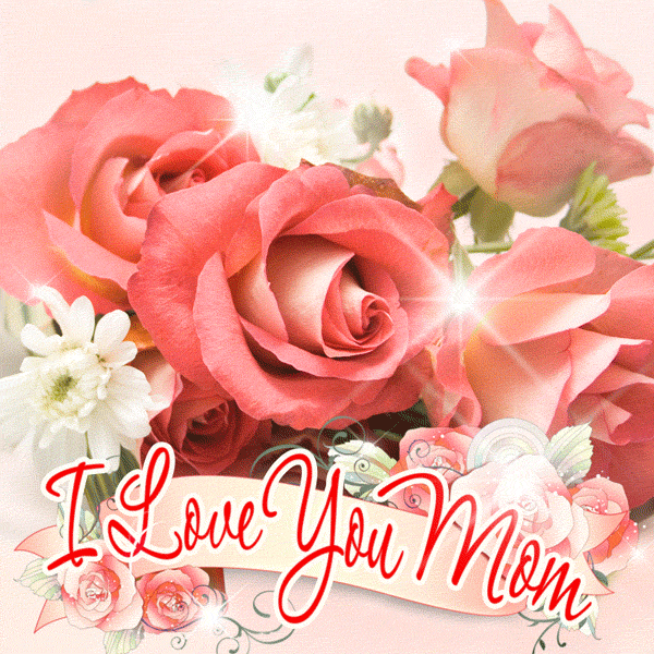 I Love You My Lovly Mummy Gifs 3