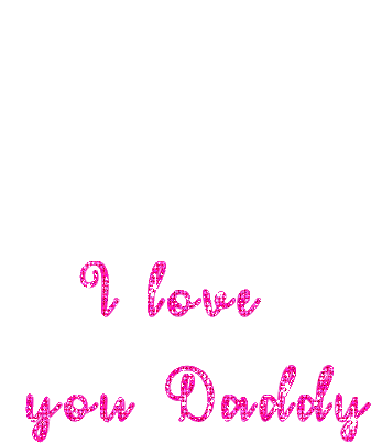 Dad I Love You2