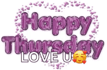 Happy Thursday Love You