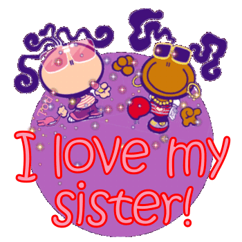 I Love You My Sister3