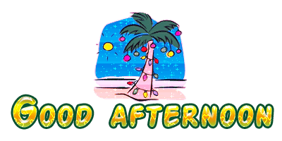 Good Afternoon 
