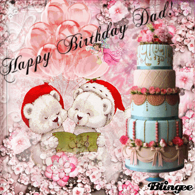 Wonderful Happy Birthday Father Gifs3
