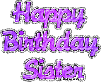 My Sister Happy Birthday2